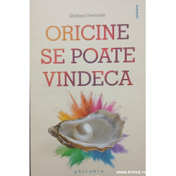 Oricine se poate vindeca