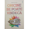 Oricine se poate vindeca