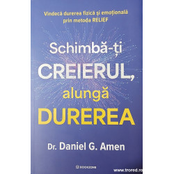 Schimba-ti creierul, alunga durerea