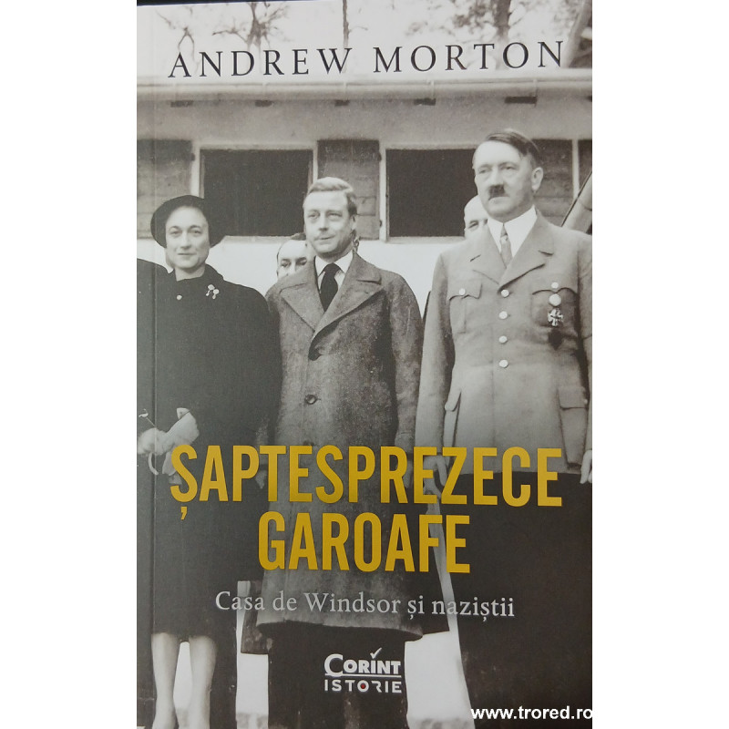 Saptesprezece garoafe Casa de Windsor si nazistii