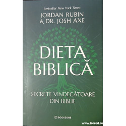 Dieta biblica Secrete vindecatoare din biblie