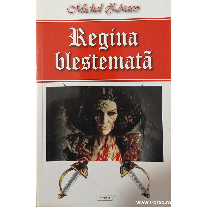 Regina blestemata