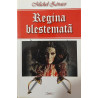 Regina blestemata