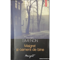 Maigret si oamenii de bine