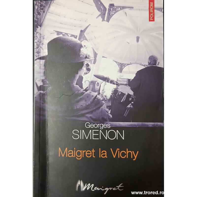 Maigret la Vichy