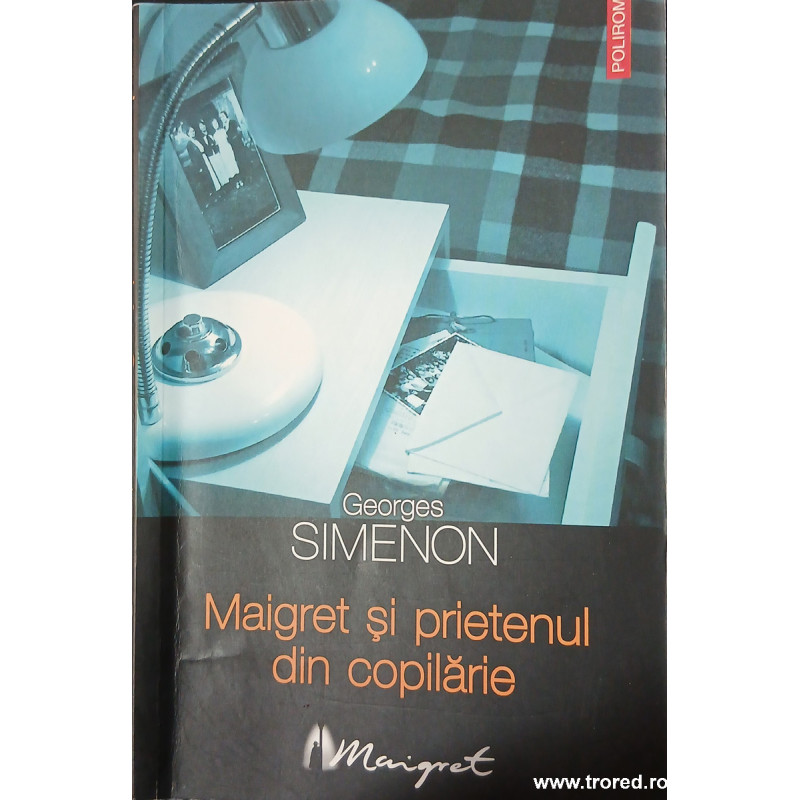 Maigret si prietenul din copilarie