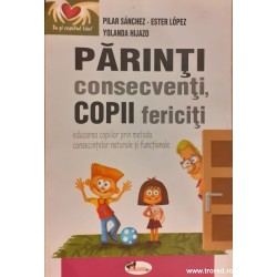 Parinti consecventi, copii fericiti