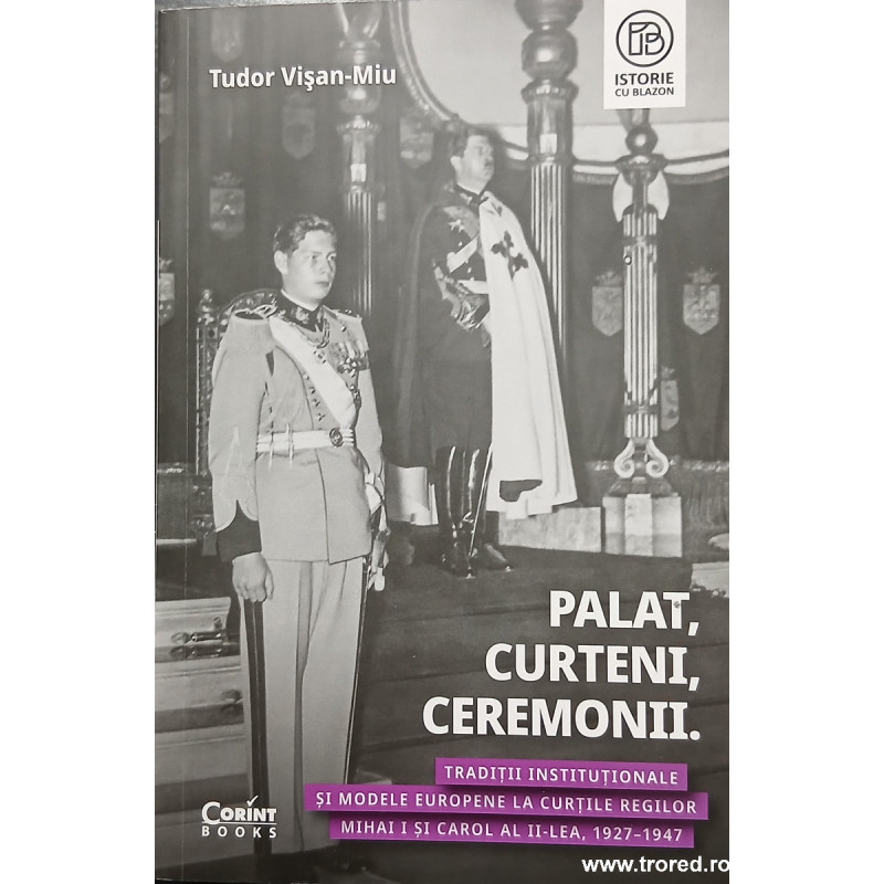 Palat, curteni, ceremonii