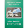 Margaritare duhovnicesti Din invataturile Parintelui Arsenie Boca
