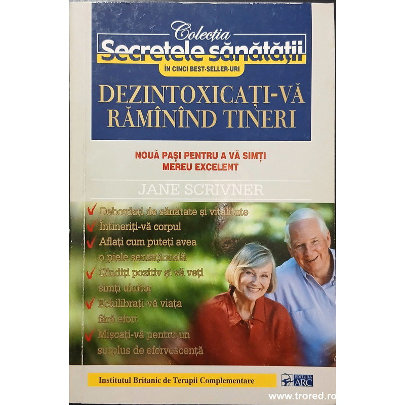 Dezintoxicati-va ramanand tineri Noua pasi pentru a va simti mereu excelent