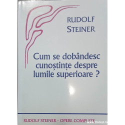 Cum se dobandesc cunostinte despre lumile superioare?