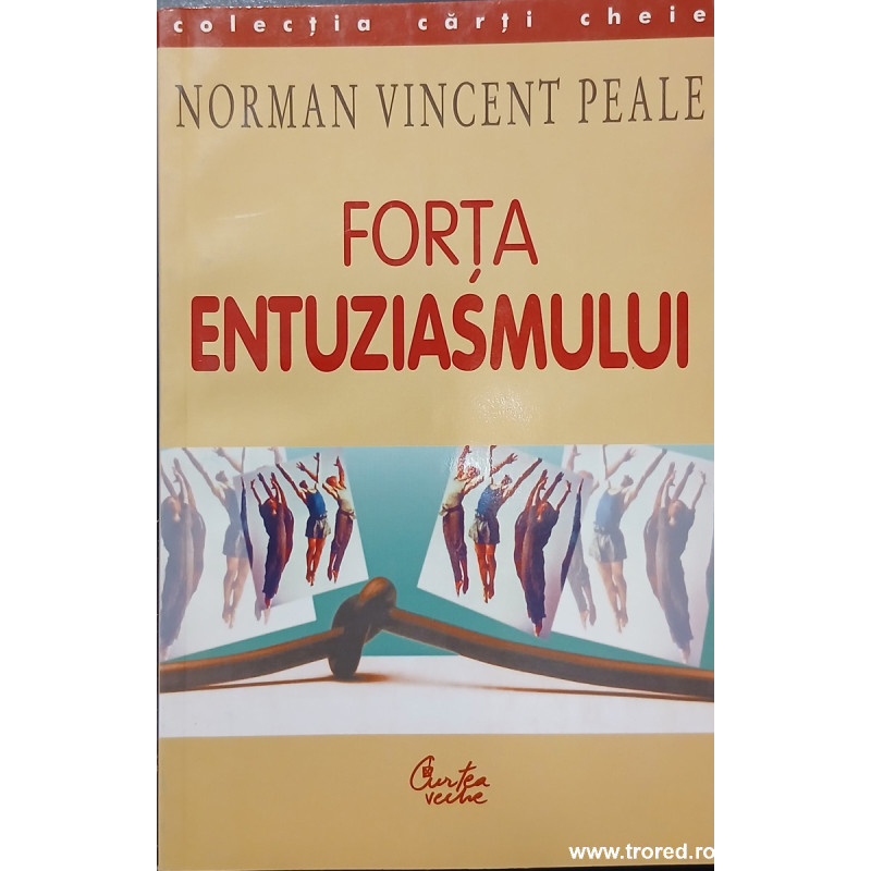 Forta entuziasmului
