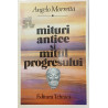 Mituri antice si mitul progresului