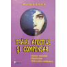 Trairi afective si compensari