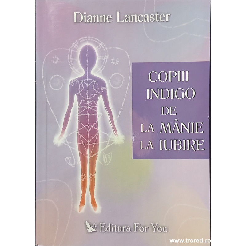 Copiii indigo de la manie la iubire