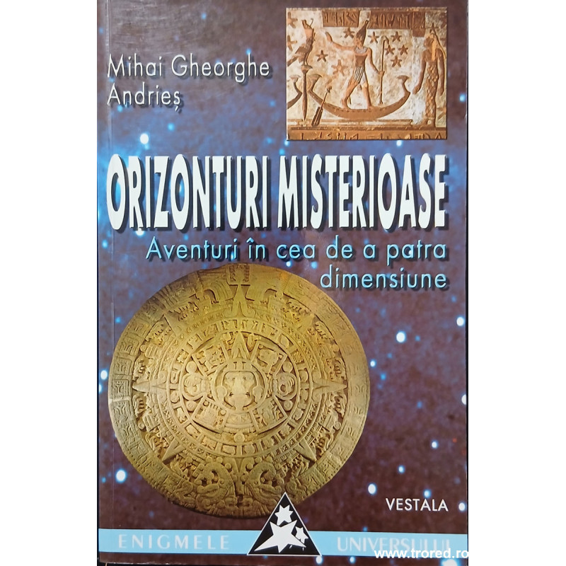 Orizonturi misterioase Aventuri in cea de a patra dimensiune