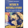 Initiere in misterele istoriei Adevaruri socante despre istoria uitata a omenirii