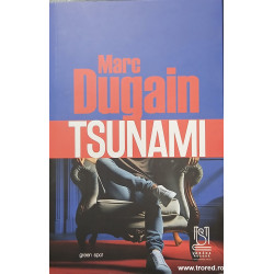 Tsunami Marc Dugain