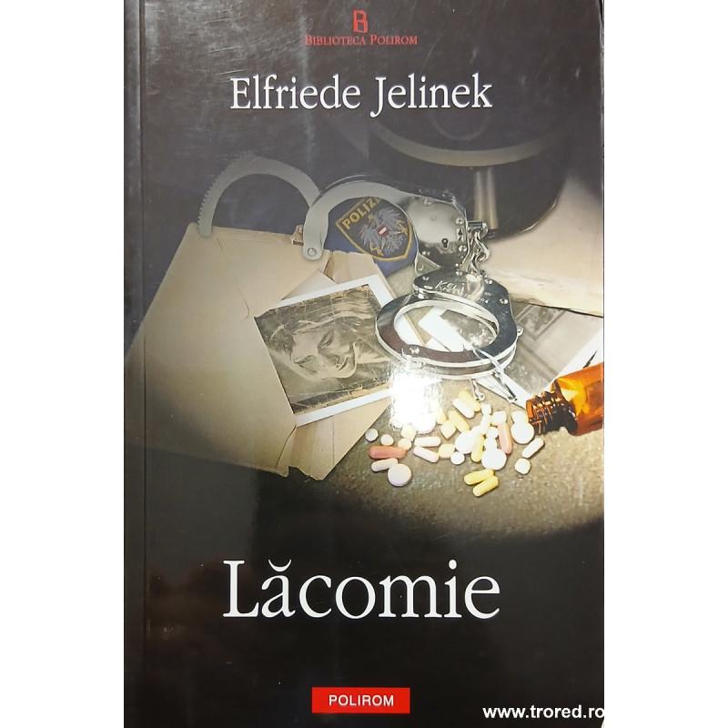 Lacomie Elfriede Jelinek