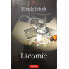 Lacomie Elfriede Jelinek