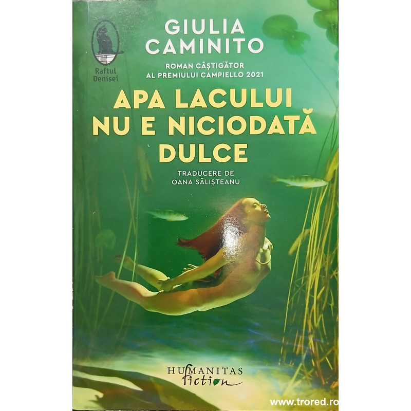 Apa lacului nu e niciodata dulce