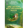 Apa lacului nu e niciodata dulce