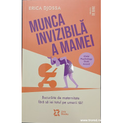 Munca invizibila a mamei