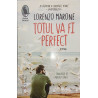 Totul va fi perfect