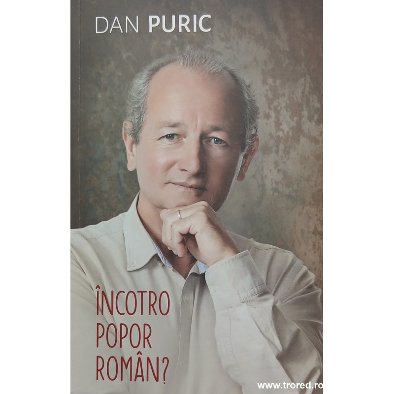 Incotro popor roman?