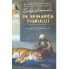 Pe spinarea tigrului