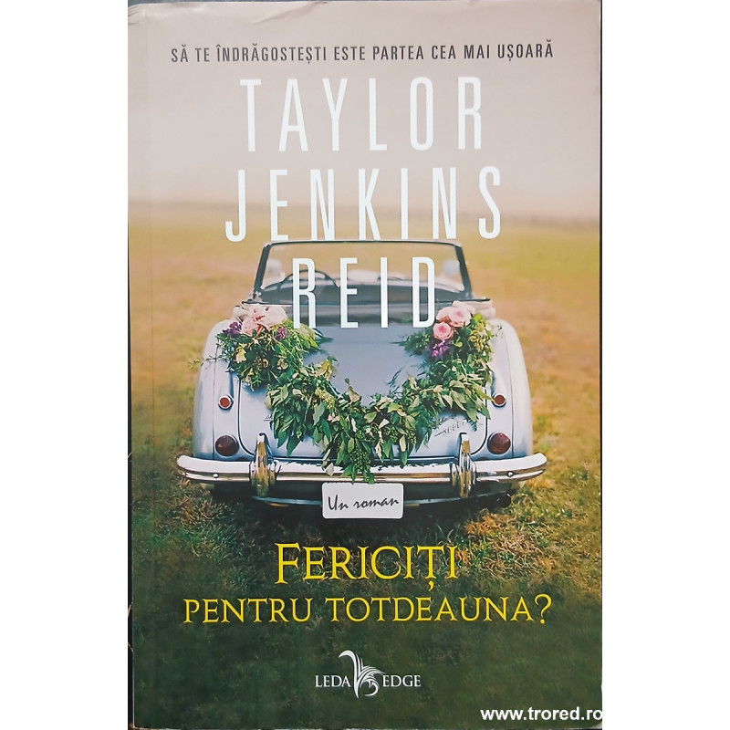 Fericiti pentru totdeauna?