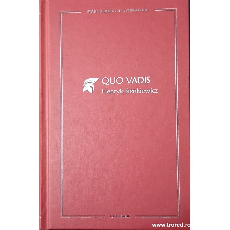 Quo Vadis Mari clasici ai literaturii