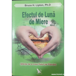 Efectul de luna de miere Stiinta de a crea Raiul pe Pamant