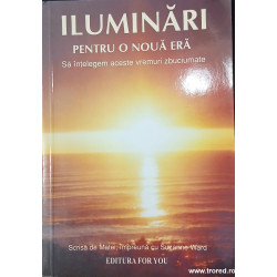 Iluminari pentru o noua era