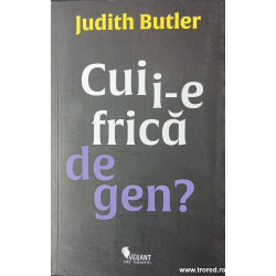 Cui i-e frica de gen?