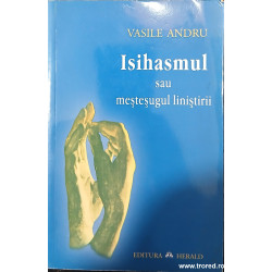 Isihasmul sau mestesugul linistirii