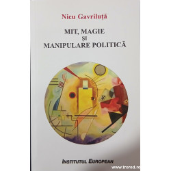 Mit, magie si manipulare politica