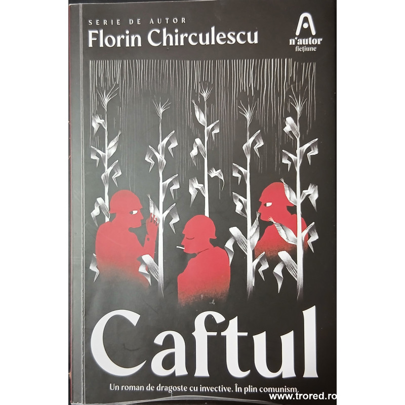 Caftul Florin Chirculescu