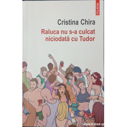 Raluca nu s-a culcat niciodata cu Tudor