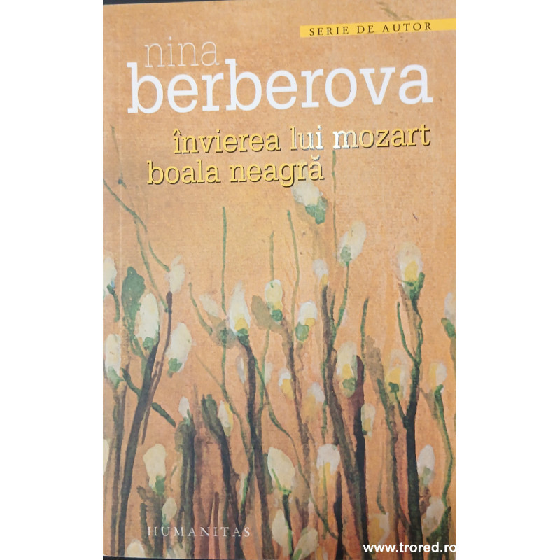 Invierea lui Mozart Boala neagra