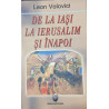 De la Iasi la Ierusalim si inapoi