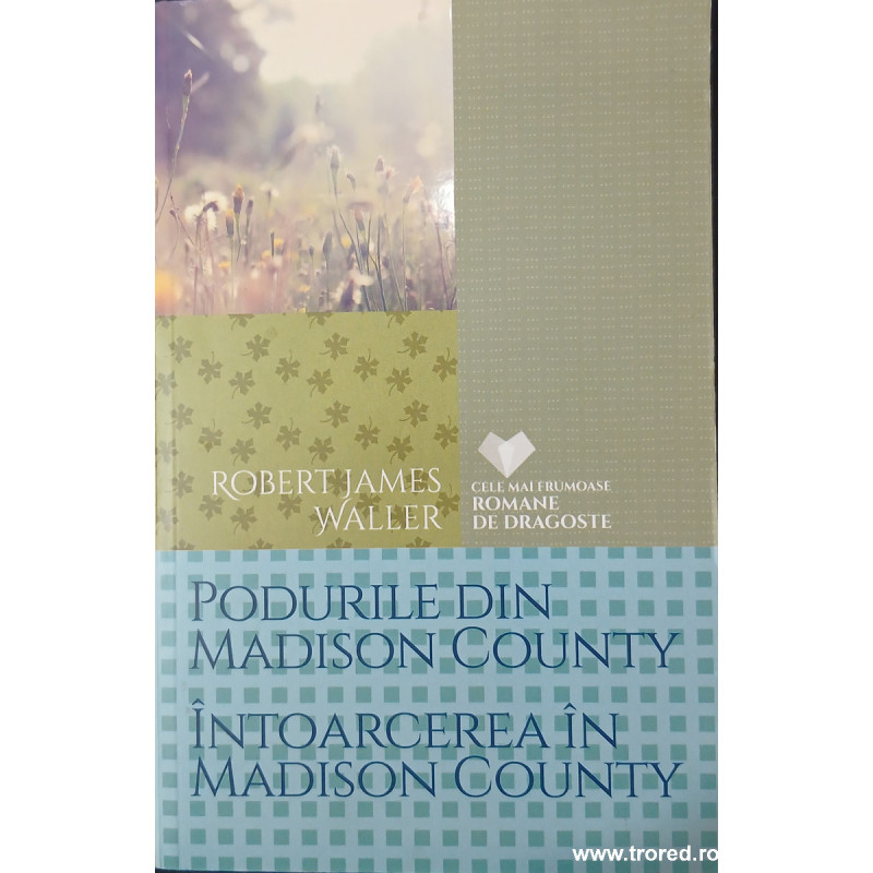 Podurile din Madison County Intoarcerea in Madison County