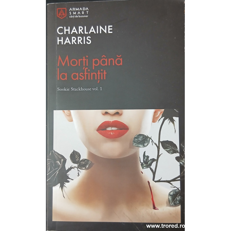 Morti pana la asfintit Sokie Stackhouse volumul 1