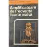 Amplificatoare de frecventa foarte inalta