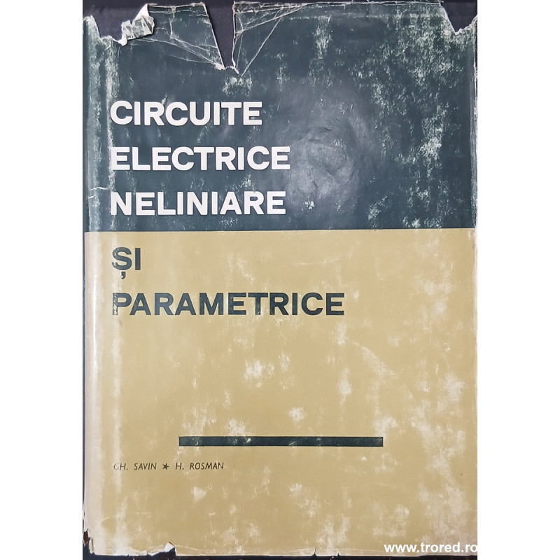 Circuite electrice neliniare si parametrice