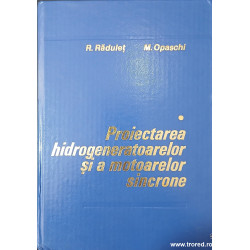 Proiectarea hidrogeneratoarelor si a motoarelor sincrone