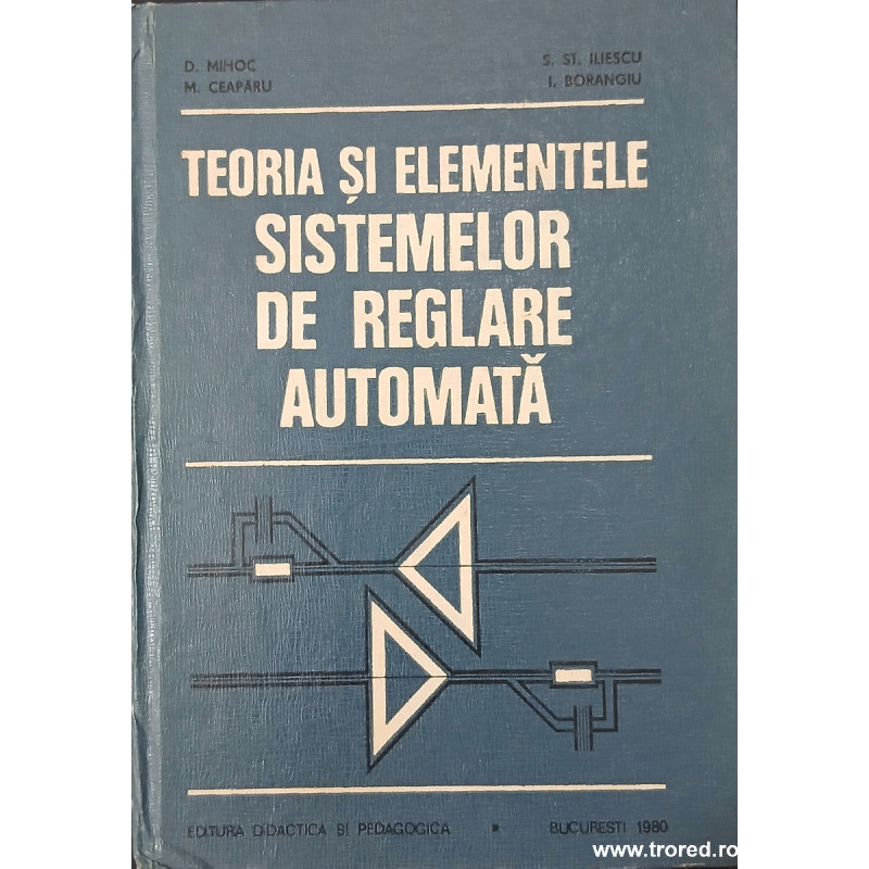 Teoria si elementele sistemelor de reglare automata
