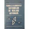 Teoria si elementele sistemelor de reglare automata