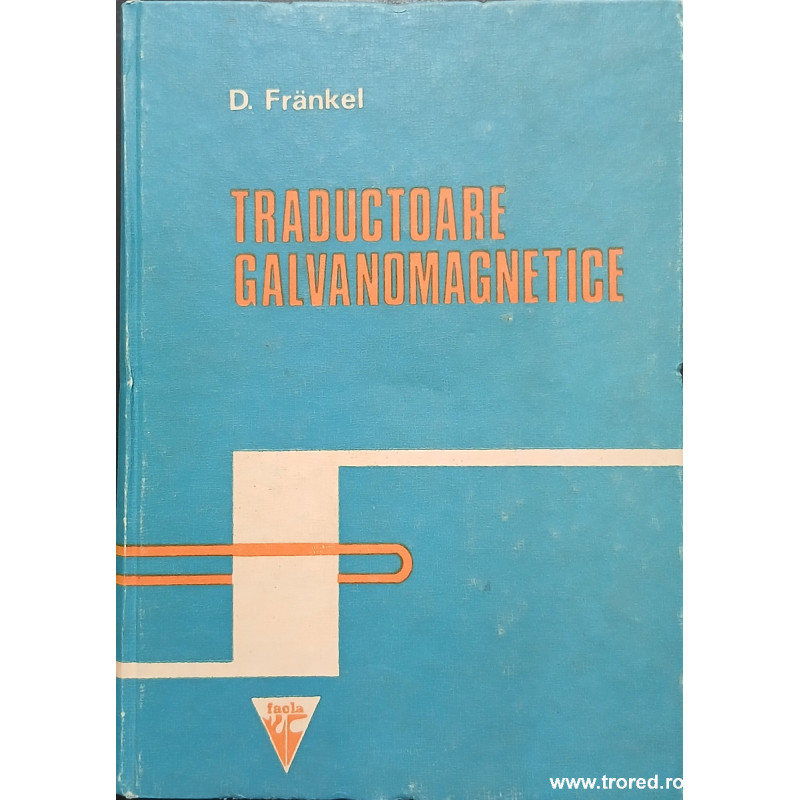 Traductoare galvanomagnetice