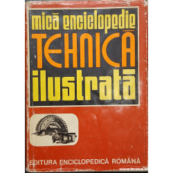 Mica enciclopedie tehnica ilustrata